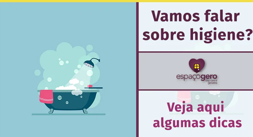 Leia mais sobre o artigo Vamos falar sobre higiene