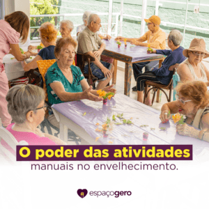 Leia mais sobre o artigo O poder das atividades manuais no envelhecimento